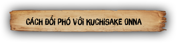 Cách đối phó với Kuchisake Onna